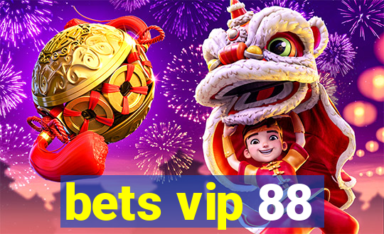 bets vip 88